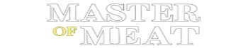Master of Meat